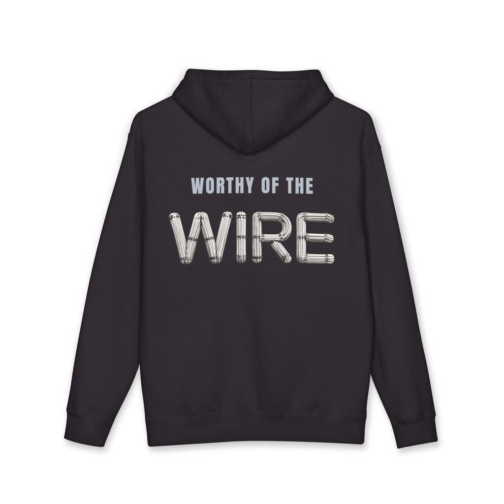 Worthy of the Wire Heavyweight Hoodie